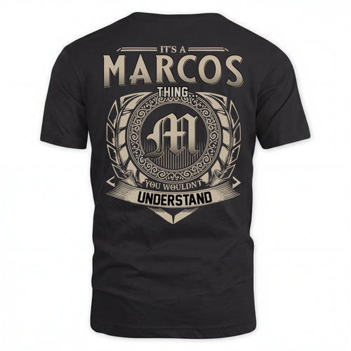 MARCOS HH88-K2–Personalized Name Quote Apparel “It’s an NAME Thing You Wouldn’t Understand”