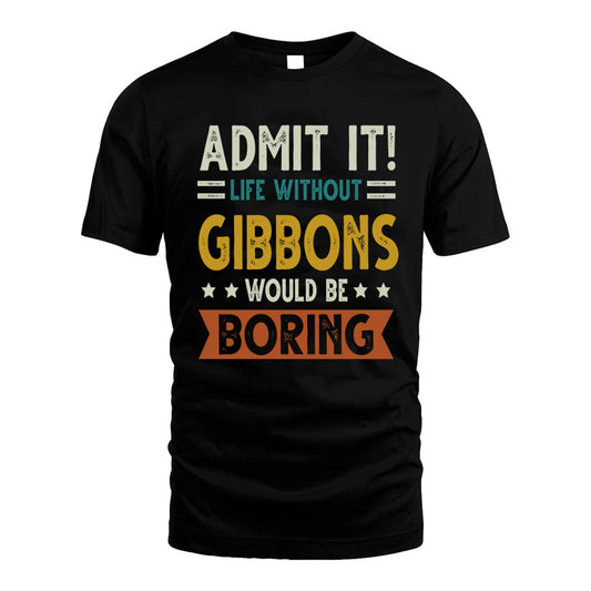 CARMODY HH88-K2–Personalized Funny Quote Apparel “Life Without NAME Would Be Boring”
