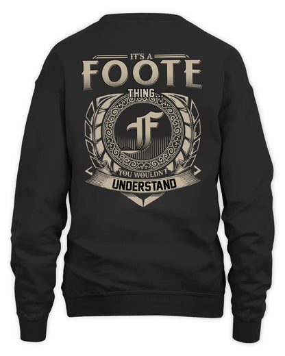 FOOTE HH88-K2–Personalized Name Quote Apparel “It’s a/an NAME Thing You Wouldn’t Understand”
