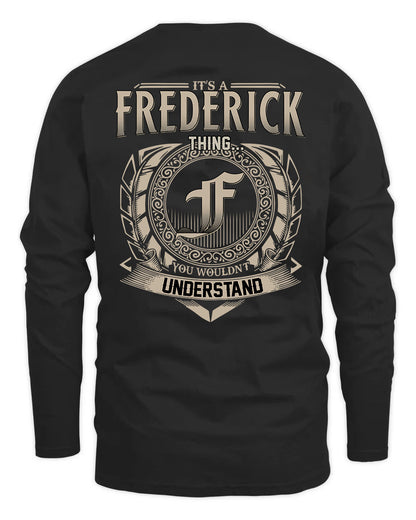 FREDERICK HH88-K2–Personalized Name Quote Apparel “It’s a/an NAME Thing You Wouldn’t Understand”