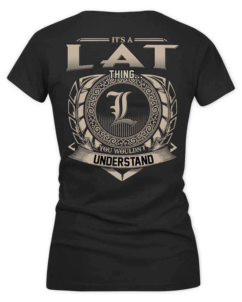 LATHROP HH88-K2–Personalized Name Quote Apparel “It’s a/an NAME Thing You Wouldn’t Understand”