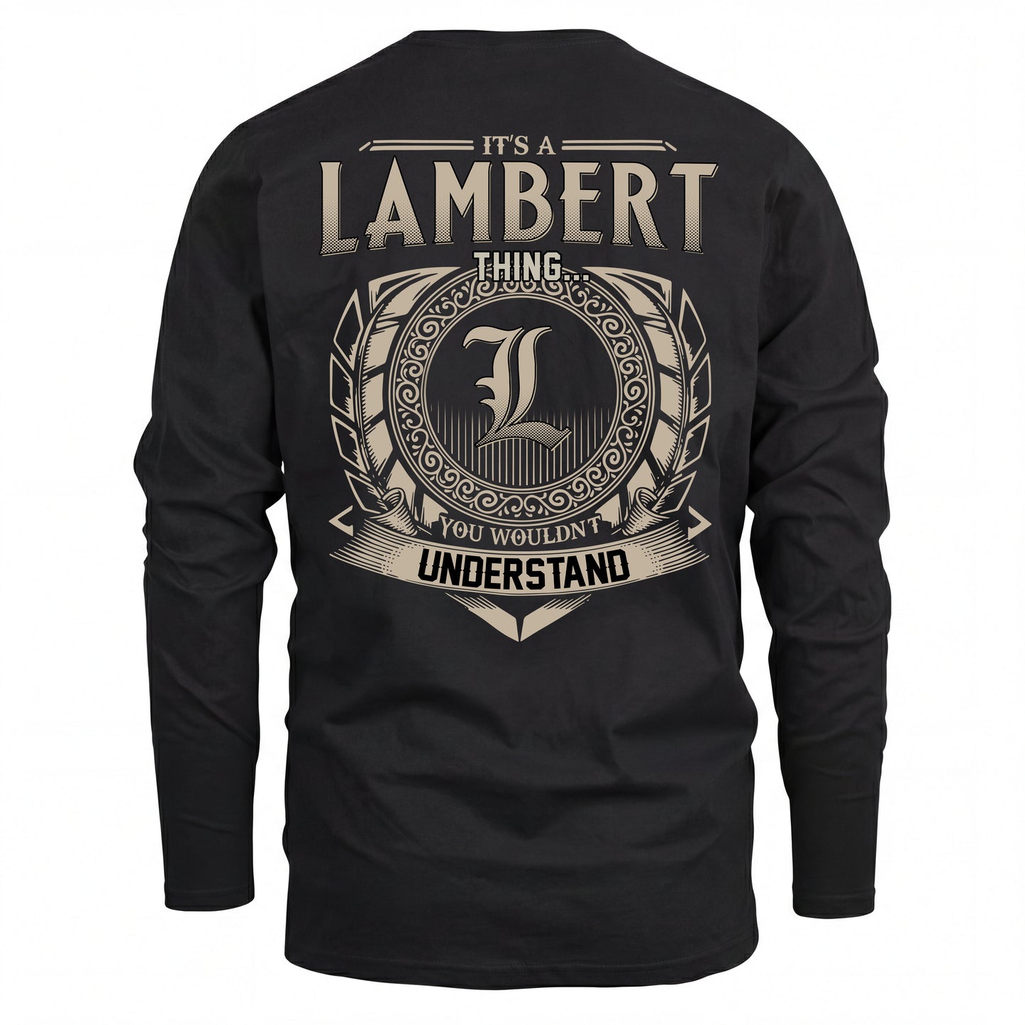 LAMBERT HH88-K2–Personalized Name Quote Apparel “It’s an NAME Thing You Wouldn’t Understand”