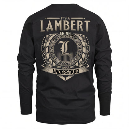 LAMBERT HH88-K2–Personalized Name Quote Apparel “It’s an NAME Thing You Wouldn’t Understand”