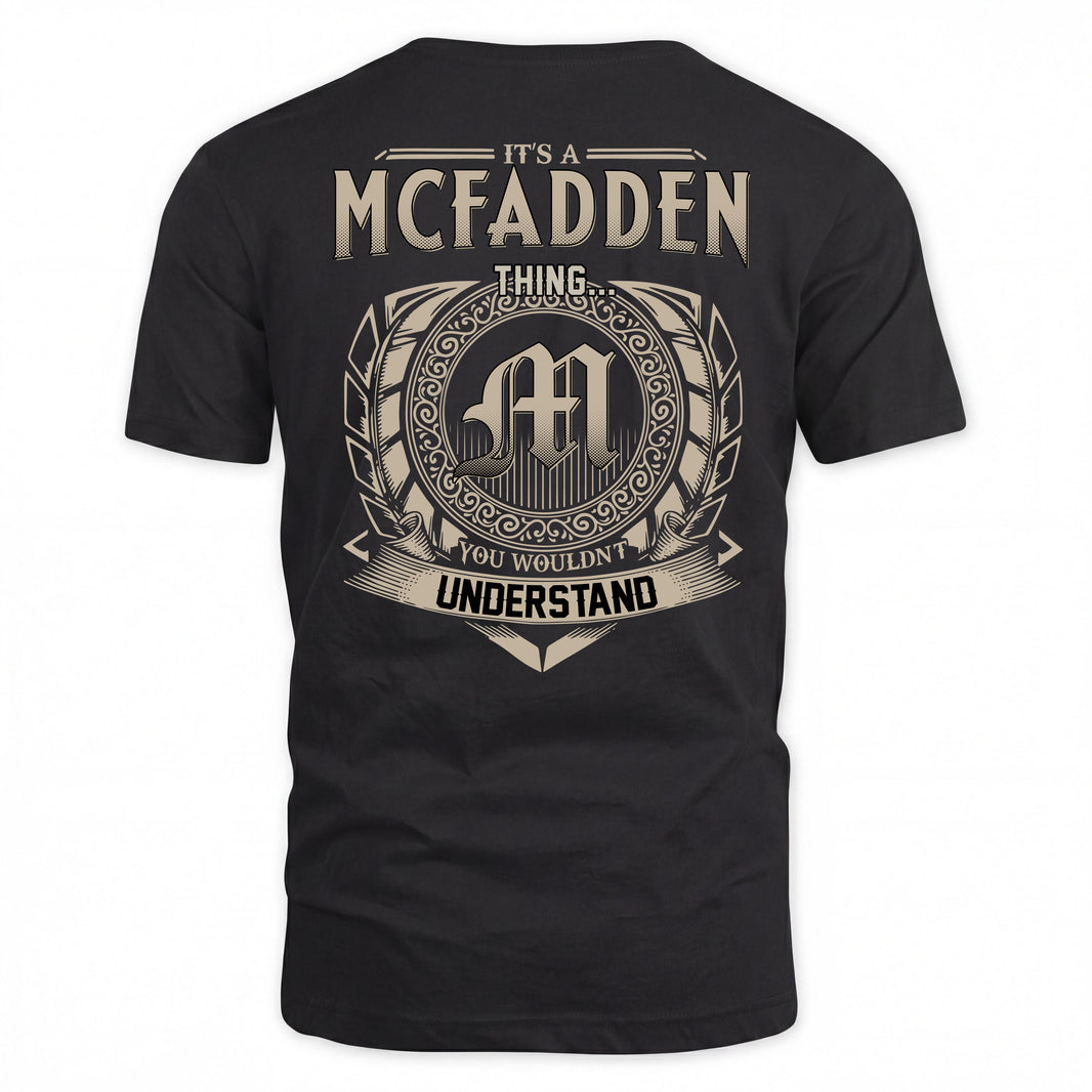 MCFADDEN HH88-K2–Personalized Name Quote Apparel “It’s a/an NAME Thing You Wouldn’t Understand”