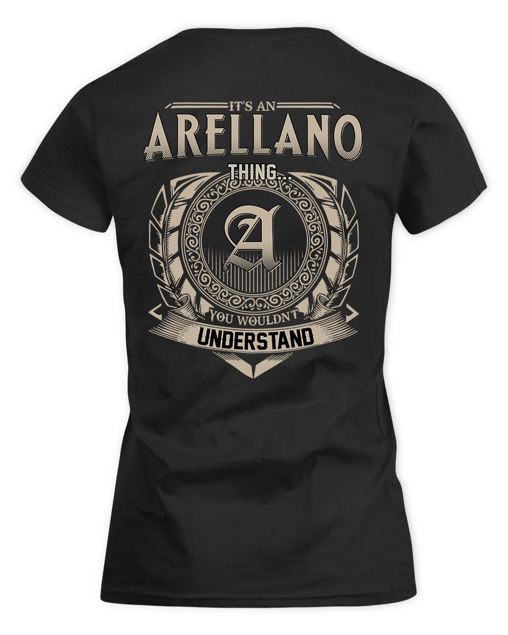 ARELLANO HH88-K2–Personalized Name Quote Apparel “It’s a/an NAME Thing You Wouldn’t Understand”