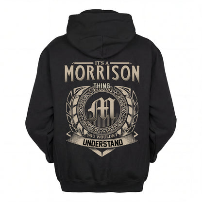 MORRISON HH88-K2–Personalized Name Quote Apparel “It’s an NAME Thing You Wouldn’t Understand”