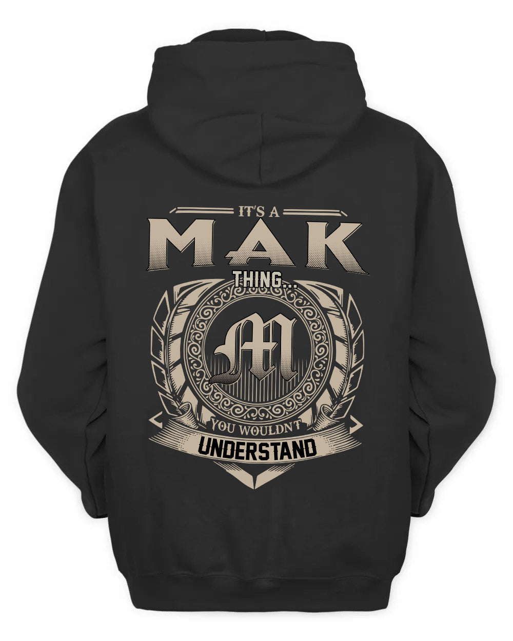 MAK HH88-K2–Personalized Name Quote Apparel “It’s a/an NAME Thing You Wouldn’t Understand”