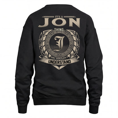 JON HH88-K2–Personalized Name Quote Apparel “It’s an NAME Thing You Wouldn’t Understand”