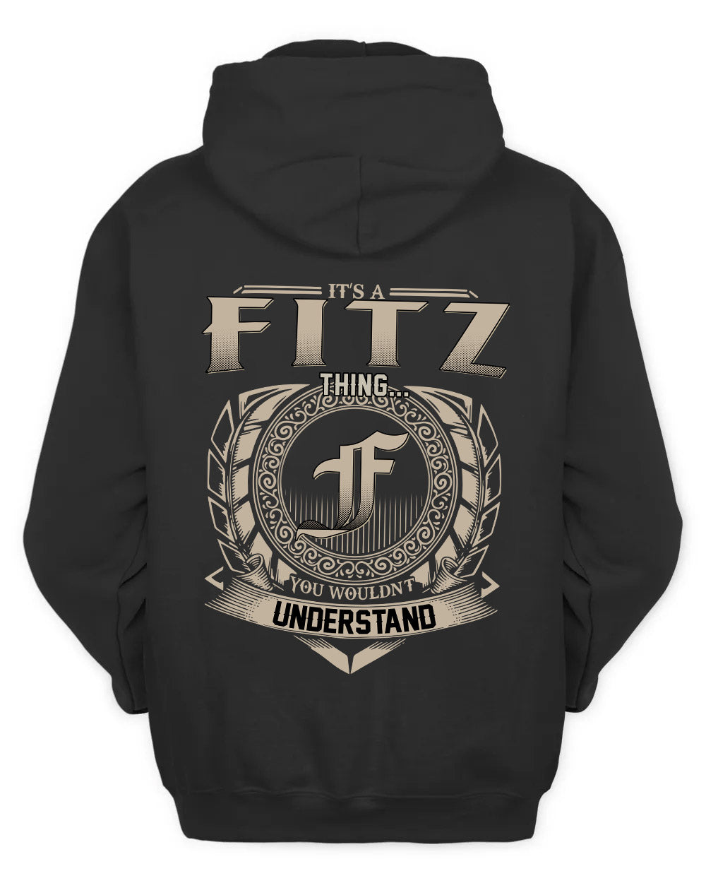 FITZ HH88-K2–Personalized Name Quote Apparel “It’s a/an NAME Thing You Wouldn’t Understand”