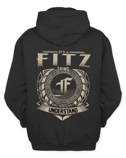 FITZ HH88-K2–Personalized Name Quote Apparel “It’s a/an NAME Thing You Wouldn’t Understand”
