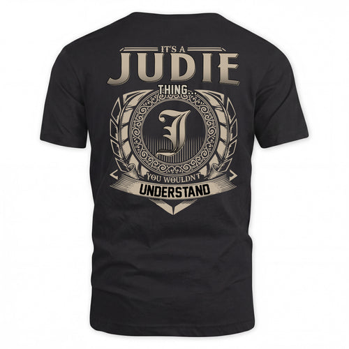 JUDIE HH88-K2–Personalized Name Quote Apparel “It’s a/an NAME Thing You Wouldn’t Understand”