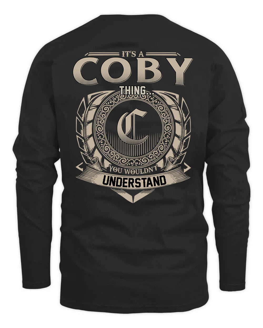 COBY HH88-K2–Personalized Name Quote Apparel “It’s a/an NAME Thing You Wouldn’t Understand”