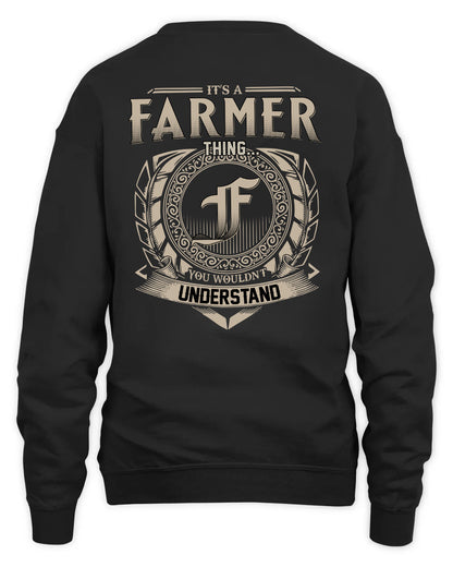 FARMER HH88-K2–Personalized Name Quote Apparel “It’s a/an NAME Thing You Wouldn’t Understand”
