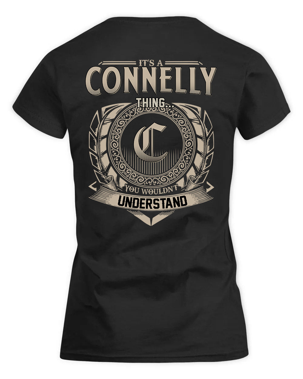 CONNELLY HH88-K2–Personalized Name Quote Apparel “It’s a/an NAME Thing You Wouldn’t Understand”