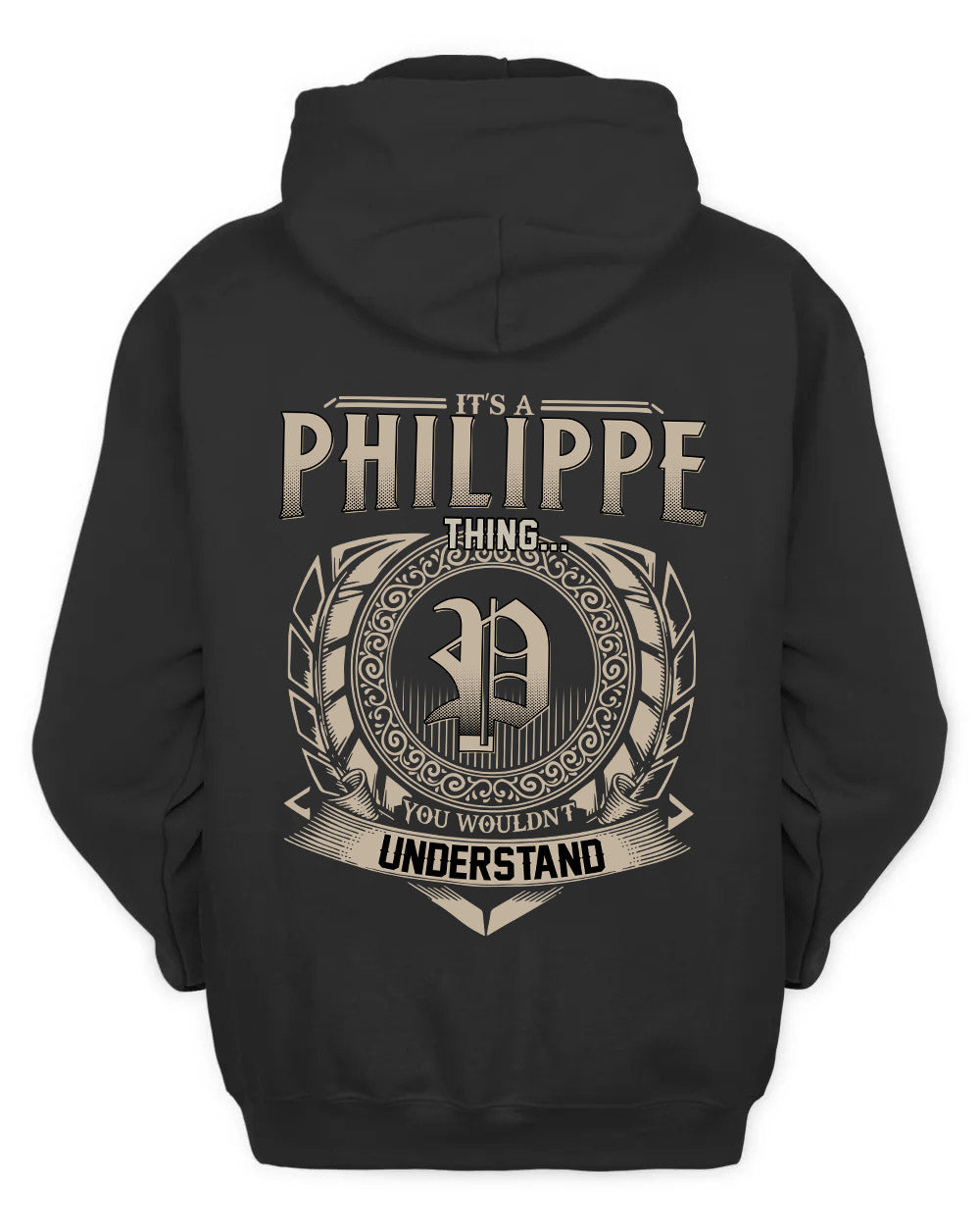 PHILIPPE HH88-K2–Personalized Name Quote Apparel “It’s a/an NAME Thing You Wouldn’t Understand”