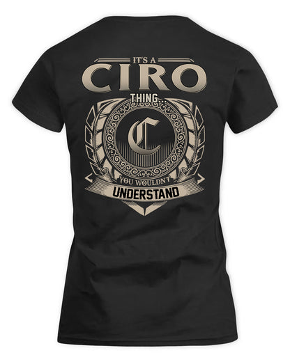 CIRO HH88-K2–Personalized Name Quote Apparel “It’s a/an NAME Thing You Wouldn’t Understand”