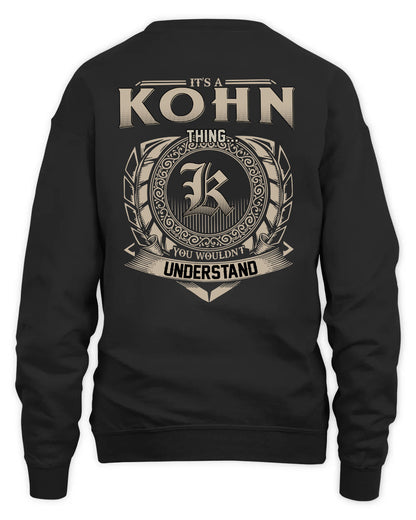 KOHN HH88-K2–Personalized Name Quote Apparel “It’s a/an NAME Thing You Wouldn’t Understand”