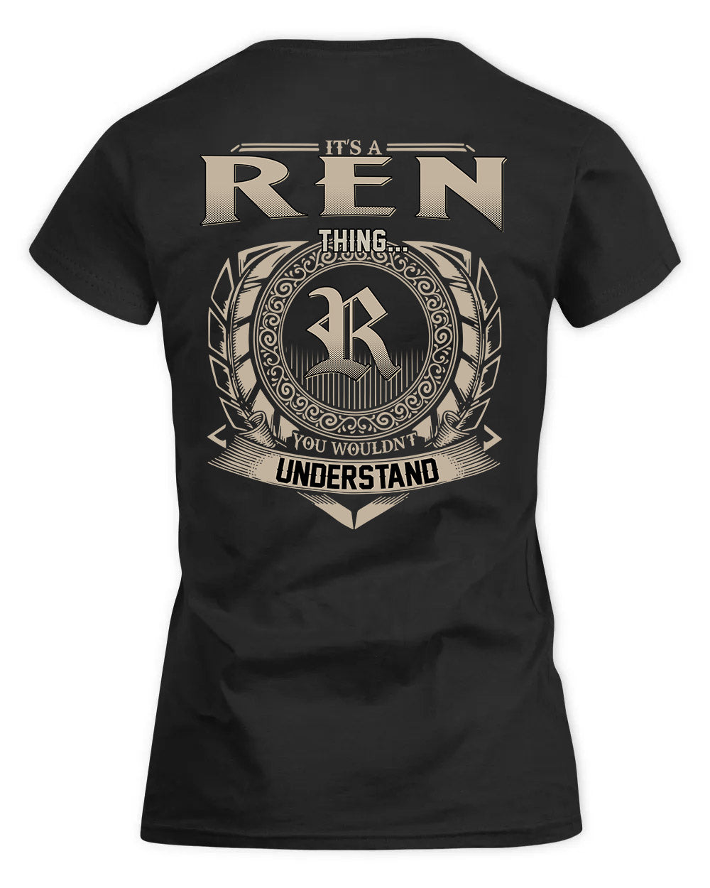 RENA HH88-K2–Personalized Name Quote Apparel “It’s a/an NAME Thing You Wouldn’t Understand”