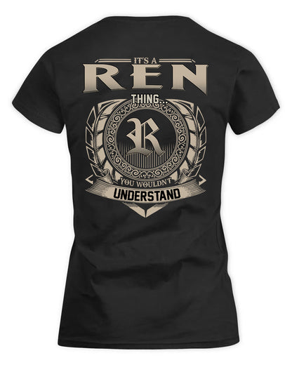RENA HH88-K2–Personalized Name Quote Apparel “It’s a/an NAME Thing You Wouldn’t Understand”
