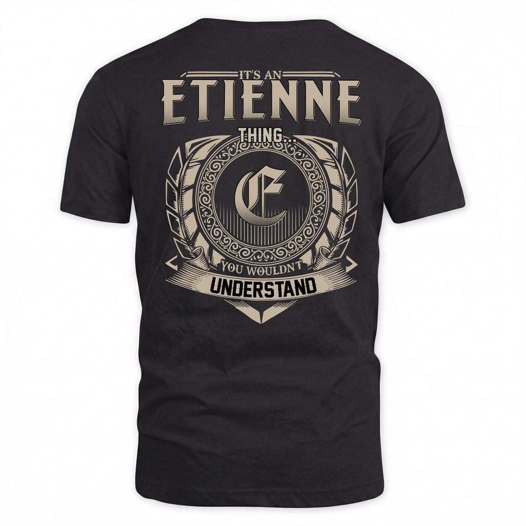ETIENNE HH88-K2–Personalized Name Quote Apparel “It’s a/an NAME Thing You Wouldn’t Understand”