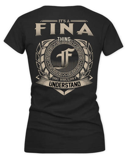 FINCH HH88-K2–Personalized Name Quote Apparel “It’s a/an NAME Thing You Wouldn’t Understand”