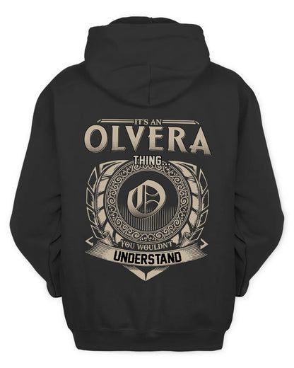 OLVERA HH88-K2–Personalized Name Quote Apparel “It’s a/an NAME Thing You Wouldn’t Understand”