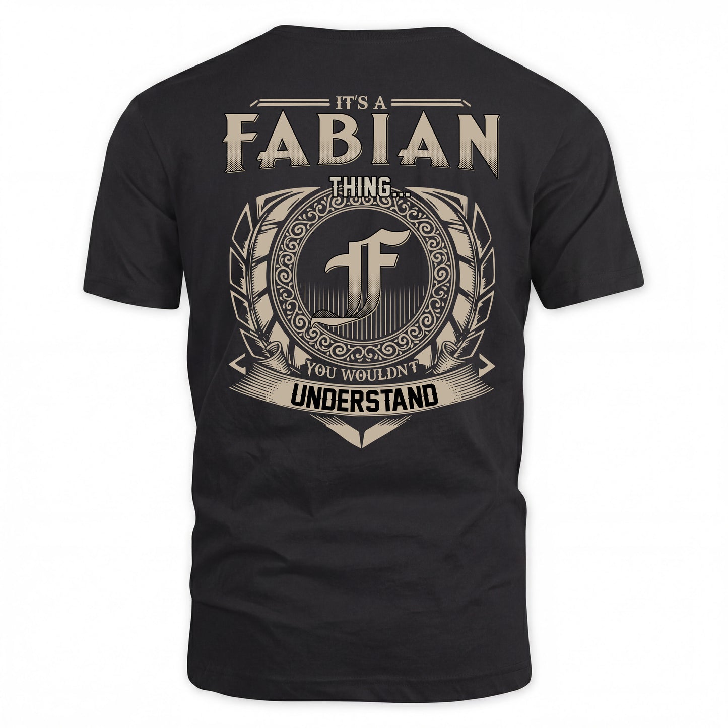 FABIAN HH88-K2–Personalized Name Quote Apparel “It’s a/an NAME Thing You Wouldn’t Understand”