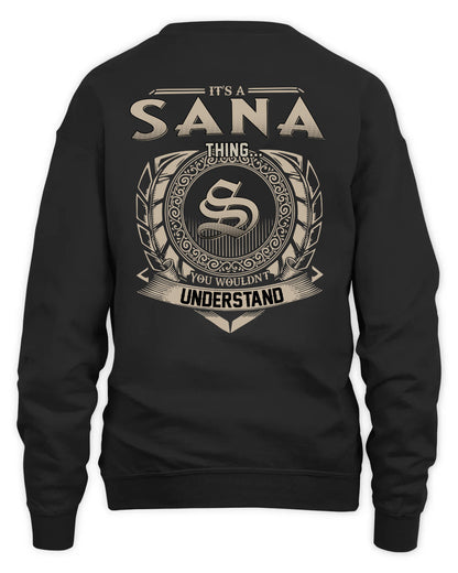 SANA HH88-K2–Personalized Name Quote Apparel “It’s a/an NAME Thing You Wouldn’t Understand”