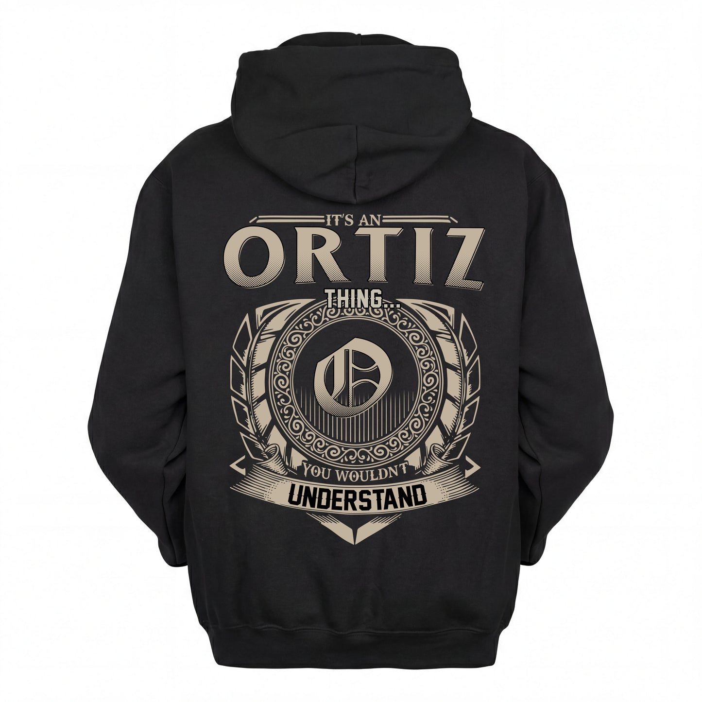 ORTIZ HH88-K2–Personalized Name Quote Apparel “It’s an NAME Thing You Wouldn’t Understand”