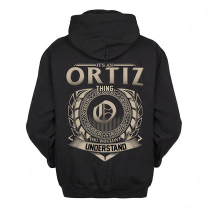 ORTIZ HH88-K2–Personalized Name Quote Apparel “It’s an NAME Thing You Wouldn’t Understand”