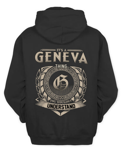 GENEVA HH88-K2–Personalized Name Quote Apparel “It’s a/an NAME Thing You Wouldn’t Understand”
