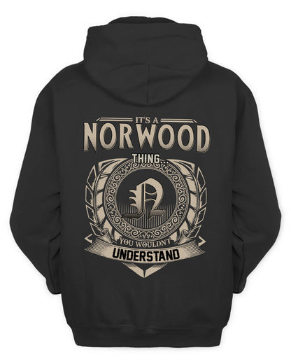 NORWOOD HH88-K2–Personalized Name Quote Apparel “It’s a/an NAME Thing You Wouldn’t Understand”