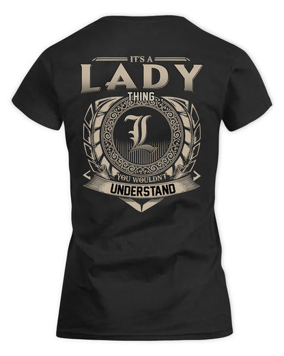 LADY HH88-K2–Personalized Name Quote Apparel “It’s a/an NAME Thing You Wouldn’t Understand”
