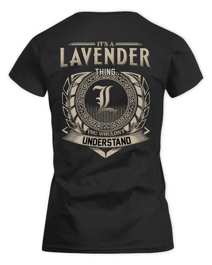 LAVENDER HH88-K2–Personalized Name Quote Apparel “It’s a/an NAME Thing You Wouldn’t Understand”