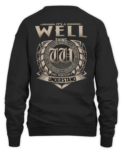 WELL HH88-K2–Personalized Name Quote Apparel “It’s a/an NAME Thing You Wouldn’t Understand”