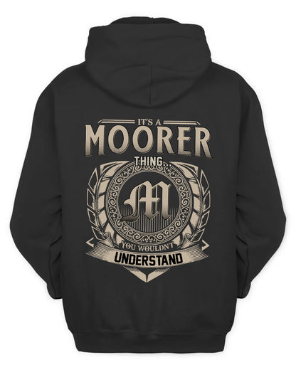 MOORER HH88-K2–Personalized Name Quote Apparel “It’s a/an NAME Thing You Wouldn’t Understand”