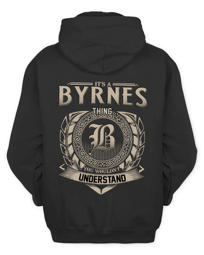 BYRNES HH88-K2–Personalized Name Quote Apparel “It’s a/an NAME Thing You Wouldn’t Understand”