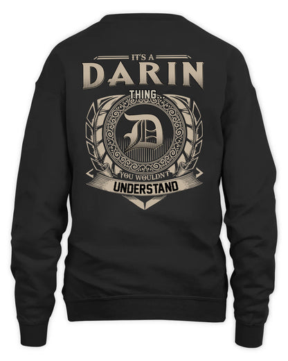 DARIN HH88-K2–Personalized Name Quote Apparel “It’s a/an NAME Thing You Wouldn’t Understand”