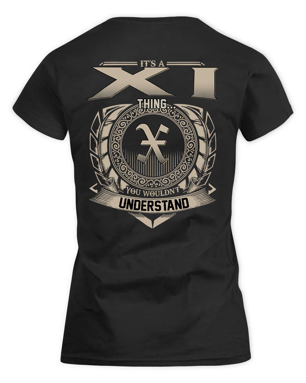 XIANG HH88-K2–Personalized Name Quote Apparel “It’s a/an NAME Thing You Wouldn’t Understand”
