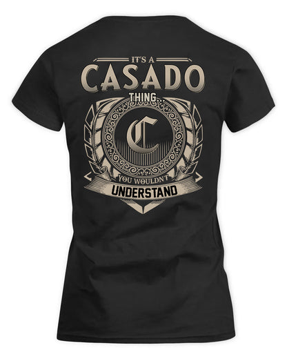 CASADO HH88-K2–Personalized Name Quote Apparel “It’s a/an NAME Thing You Wouldn’t Understand”