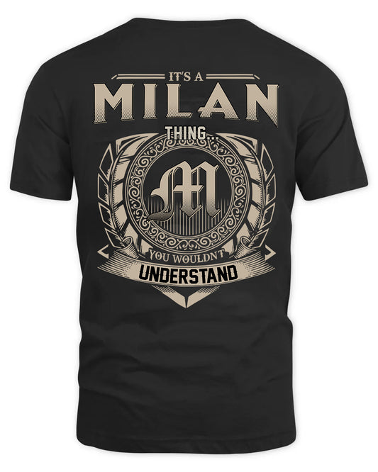 MILAN HH88-K2–Personalized Name Quote Apparel “It’s a/an NAME Thing You Wouldn’t Understand”