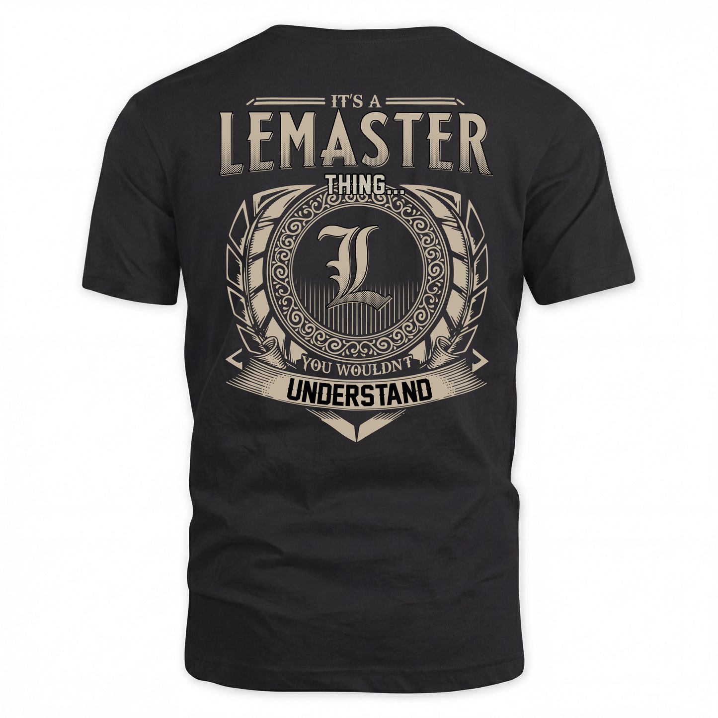 LEMASTER HH88-K2–Personalized Name Quote Apparel “It’s a/an NAME Thing You Wouldn’t Understand”