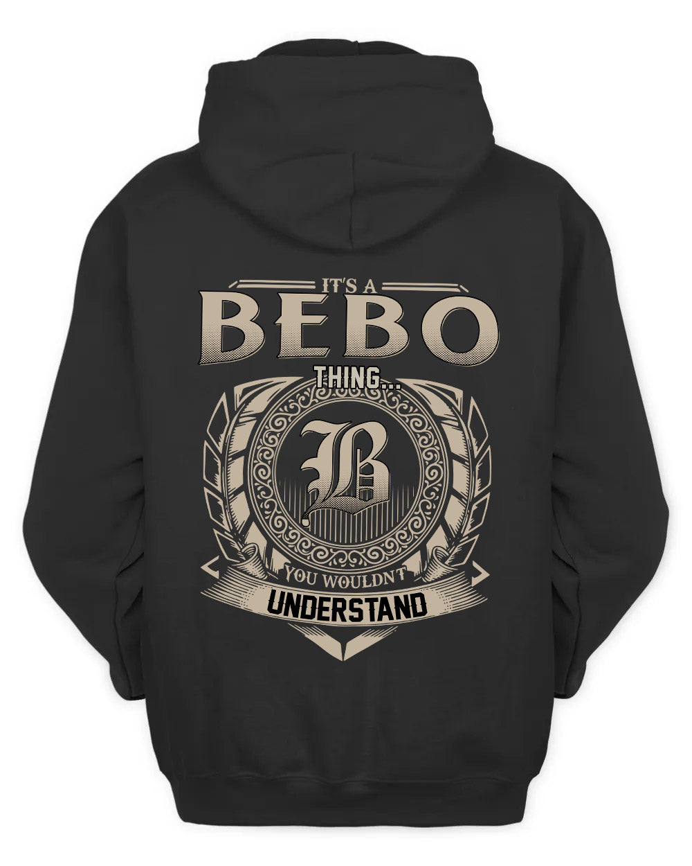 BEBO HH88-K2–Personalized Name Quote Apparel “It’s a/an NAME Thing You Wouldn’t Understand”