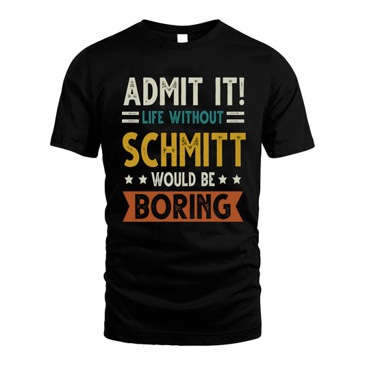 GREENLEE HH88-K2–Personalized Funny Quote Apparel “Life Without NAME Would Be Boring”