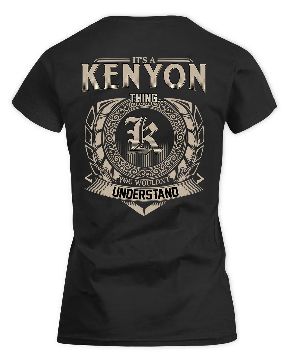 KENYON HH88-K2–Personalized Name Quote Apparel “It’s a/an NAME Thing You Wouldn’t Understand”