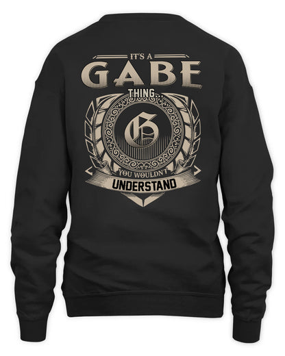 GABE HH88-K2–Personalized Name Quote Apparel “It’s a/an NAME Thing You Wouldn’t Understand”