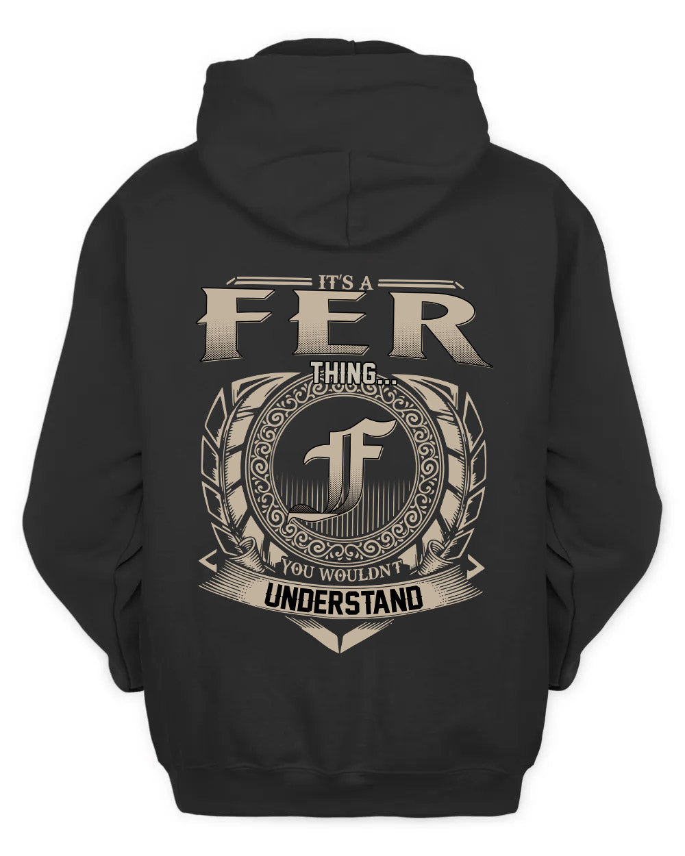 FER HH88-K2–Personalized Name Quote Apparel “It’s a/an NAME Thing You Wouldn’t Understand”