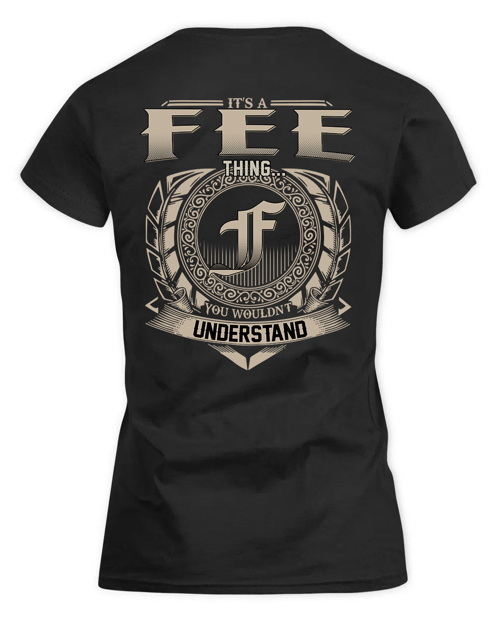 FEE HH88-K2–Personalized Name Quote Apparel “It’s a/an NAME Thing You Wouldn’t Understand”