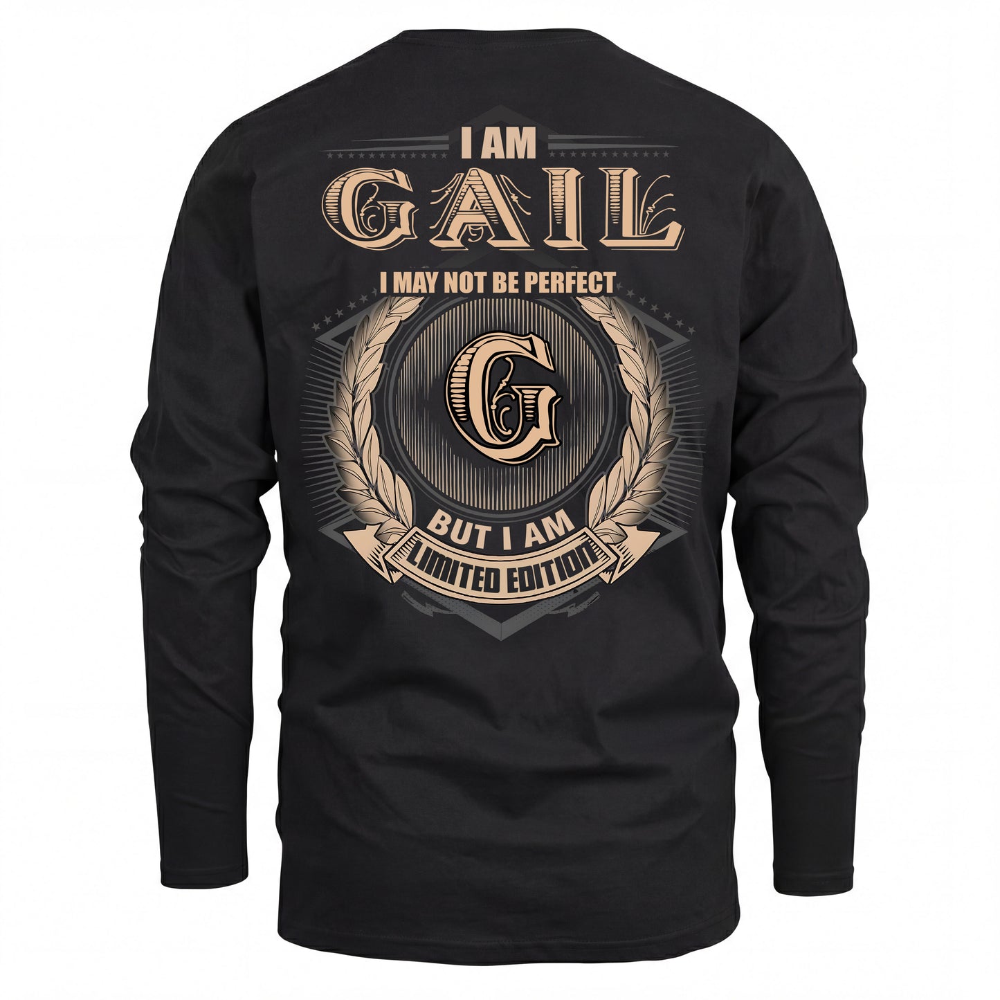 GAIL 2K-101–Personalized Name Quote Apparel “I Am NAME May Not Be Perfect But I Am Limited Edition”