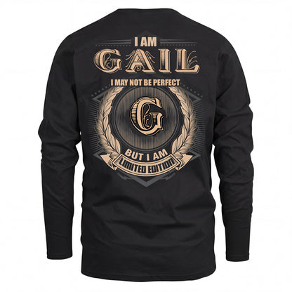 GAIL 2K-101–Personalized Name Quote Apparel “I Am NAME May Not Be Perfect But I Am Limited Edition”